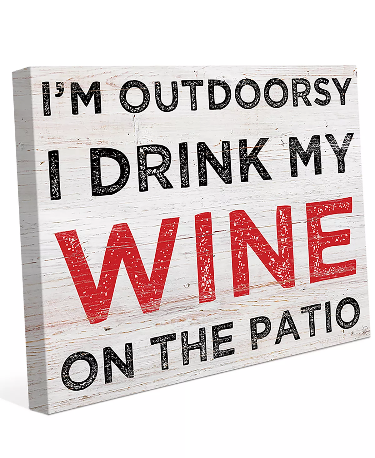 Creative Gallery I'M Outdoorsy, | Drink My Wine On The Patio 20 X 24 Canvas Wall Art Print - Image 3