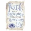 Dexsa Faith Is Not Believing New Horizon Wood Plaque With Easel, 6 X 9