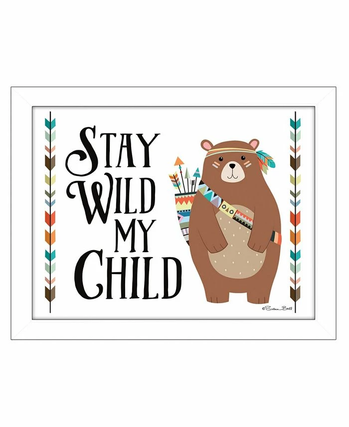 Trendy Décor 4U Stay Wild My Child By Susan Boyer, Printed Wall Art, Ready To Hang Collection